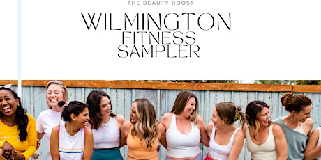 Wilmington's Beauty Boost Fitness Sampler