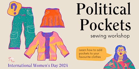 International Women's Day 2024: Political Pockets - sewing workshop primary image