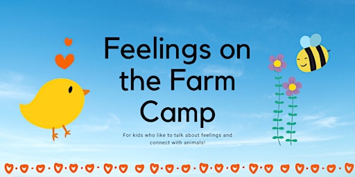 Imagem principal do evento Aug. 19-23 Feelings on the Farm Camp