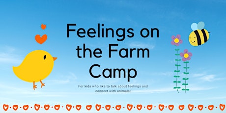 Aug. 19-23 Feelings on the Farm Camp