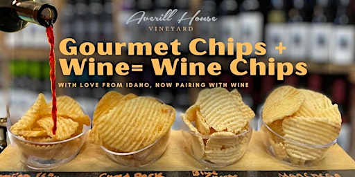 Imagem principal do evento Tangy, Cheesy, Sweet & Salty Wine Chips, potato chips paired with wine!