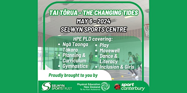 Tai T`orua - The Changing Tides - Health & PE Development Day - Canterbury