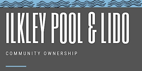 Ilkley Pool and Lido Community Ownership - The proposals