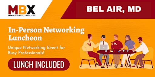 Imagem principal do evento Bel Air MD In-Person Networking Luncheon