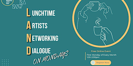 Lunchtime Artists Networking Dialogue - LAND on Mondays  primärbild