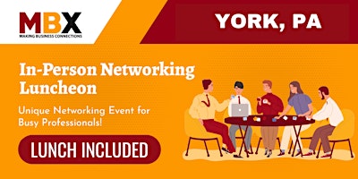 Imagem principal do evento York, PA In-Person Networking Luncheon