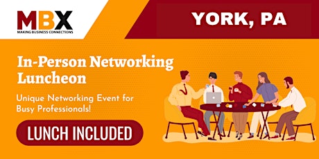 York, PA In-Person Networking Luncheon