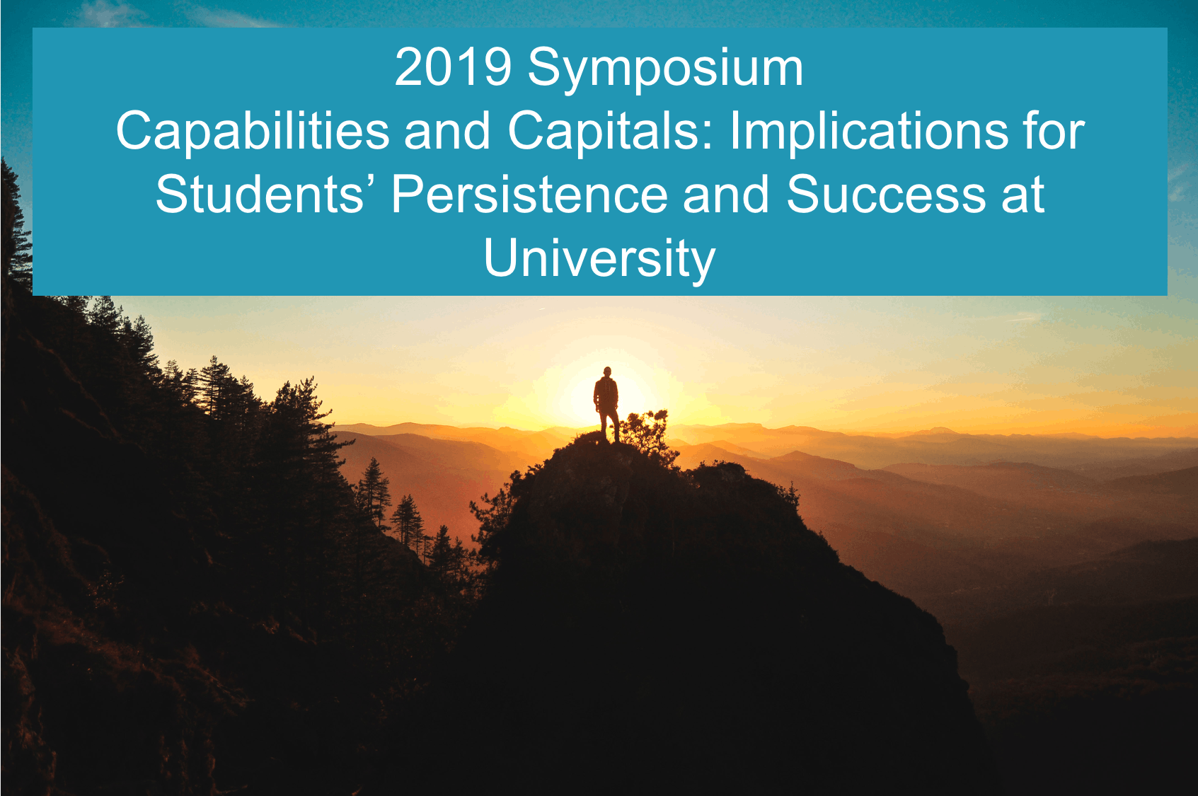 2019 Symposium - Capabilites and Capitals: Student Persistence and Success at university