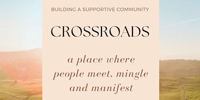 Immagine principale di Crossroads: Building Supportive Community 