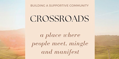 Crossroads: Building Supportive Community