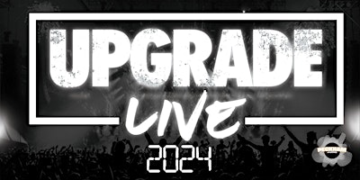 Immagine principale di Upgrade Live 2024 