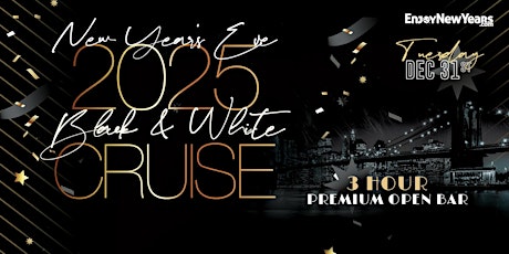 Black and White Gala New Year's Eve Fireworks Cruise 2025 All-Inclusive