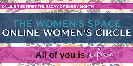 Online Bloom: Online Women's Circle with The Women's Space (EAWTC)