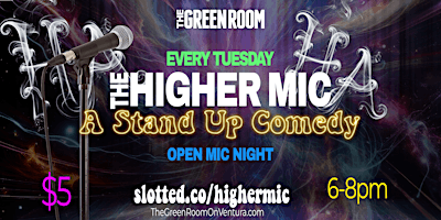 Hauptbild für Higher Mic: Open Mic Night!