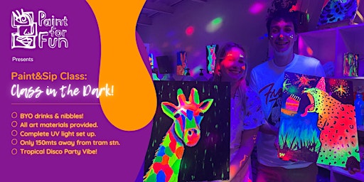 Imagem principal do evento Paint in the Dark© - UV Light Disco Party