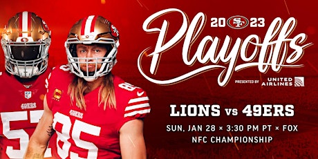 Hauptbild für 49ers vs Lions NFC CHAMP GAME BUS FROM SAN FRANCISCO (MARINA DIST) 1/28/24