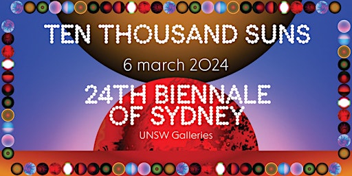 24th Biennale of Sydney | Opening Party at UNSW Galleries primary image