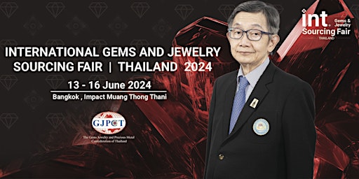 Image principale de International Gems and Jewelry Sourcing Fair Thailand