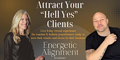 Attract "YOUR  HELL YES"  Clients (Beverly Hills) primary image