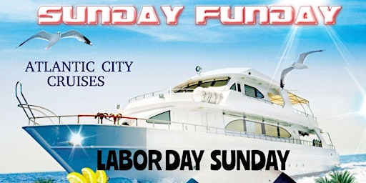 Immagine principale di Booze Cruise Labor Day Sunday - Atlantic City 