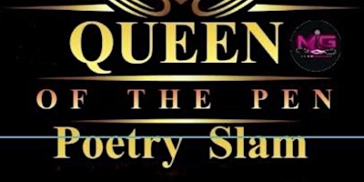 Imagen principal de Queen Of The  Pen Poetry Slam: A Pre Mother's Day Celebration