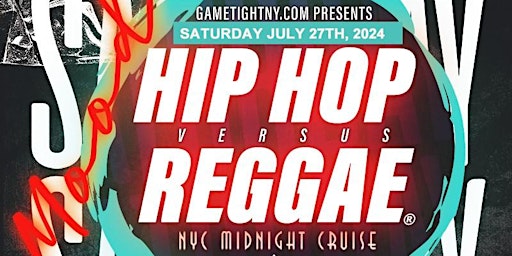 Imagem principal de NYC HipHop vs Reggae Saturday Night Cruise Jewel Yacht Skyport Marina 2024