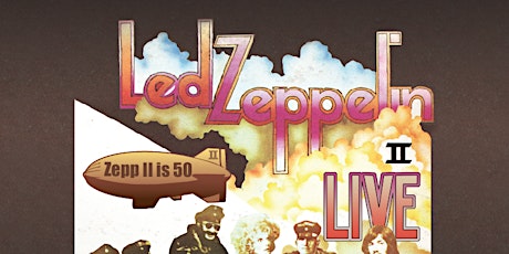 Led Zeppelin II - LIVE (Sunday 13th Oct ALL AGES M primary image