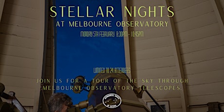 Stellar Nights At Melbourne Observatory primary image