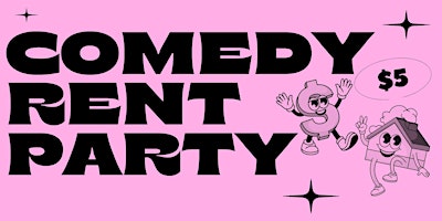 Imagem principal do evento Comedy Rent Party