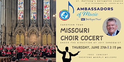 Missouri Ambassadors of Music - Choir concert primary image