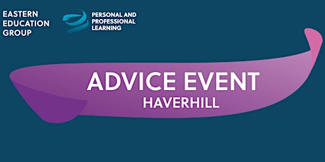 Adult Education & Careers Advice Event in HAVERHILL primary image