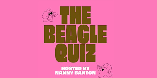 Imagen principal de The Beagle Quiz hosted by Nanny Banton