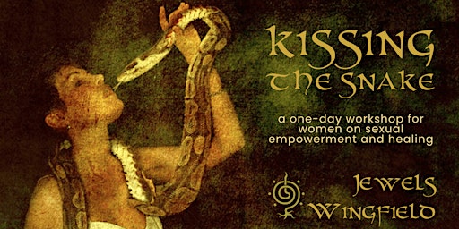 Kissing The Snake - One day workshop for women primary image