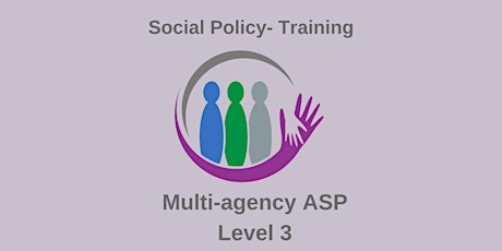 Level 3 Multi-agency ASP Training