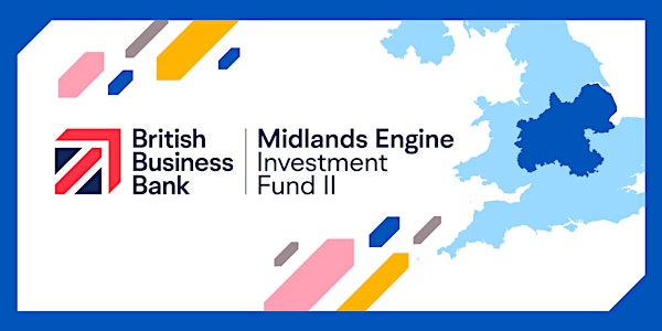 Midlands Engine Investment Fund II - Milton Keynes Roadshow