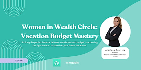 Women in Wealth Circle: Vacation Budget Mastery