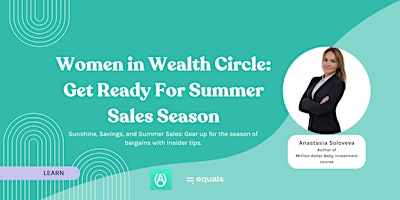 Women in Wealth Circle: Get Ready For Summer Sales Season primary image