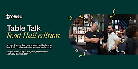 Imagen principal de Table Talk: Food Halls Edition - Manchester