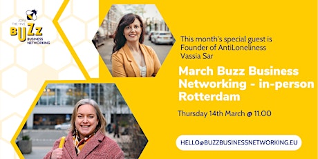 Primaire afbeelding van March 2024 Buzz Business Networking Meet Up – Rotterdam