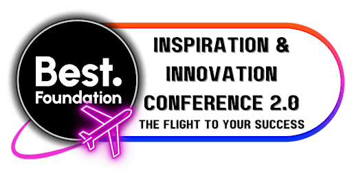 Imagem principal do evento BEST Foundation Inspiration & Innovation Conference 2.0