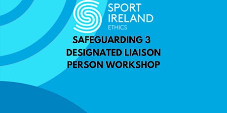 Safeguarding 3 - Designated Liaison Person (DLP) Workshop