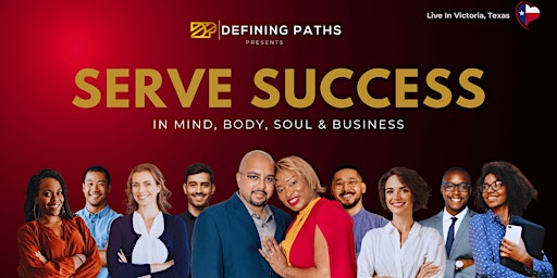 Imagem principal do evento SERVE SUCCESS In Mind, Body, Soul & Business