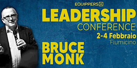 Primaire afbeelding van Leadership Summit con Bruce Monk - 2/4 Febbraio