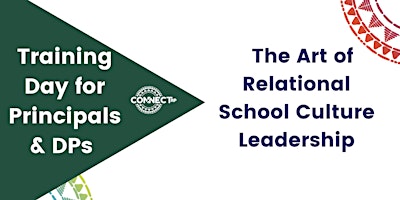 Primaire afbeelding van Art of Relational School Culture Leadership for Principals & Deputies