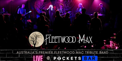 Primaire afbeelding van Fleetwood Max | Live @ Pockets Tullamarine