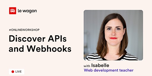 Imagem principal de Online Workshop: Discover APIs and Webhooks