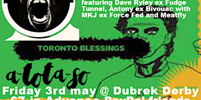 Hauptbild für Island Apes // Toronto Blessings // A-Tota-So Ex Fudge Tunnel, Bivouac