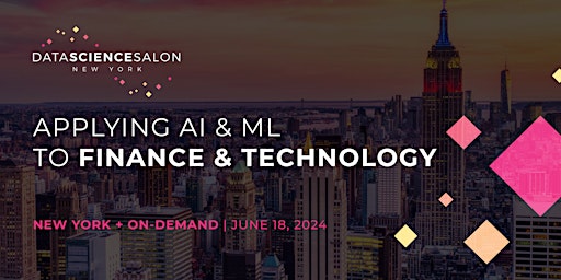 DSS NYC: Applying AI and Machine Learning to Finance & Tech primary image