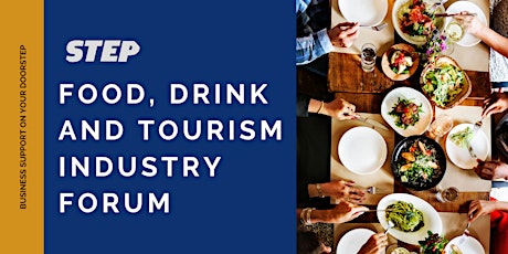 Food, Drink and Tourism Industry Forum primary image