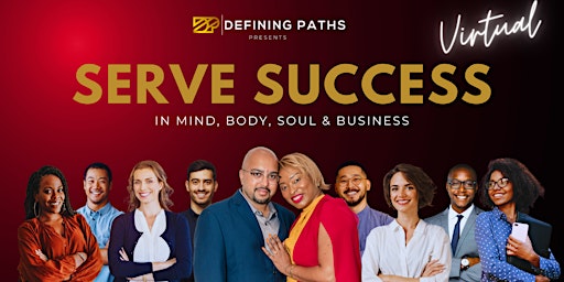 SERVE SUCCESS In Mind, Body, Soul & Business - Virtual Event  primärbild